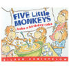 Five Little Monkeys Bake a Birthday Cake (download only) - Music Rhapsody